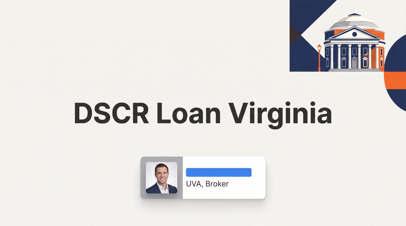 DSCR Loan Virginia: How Real Estate Investors Finance Rentals Without W-2 Income in Charlottesville